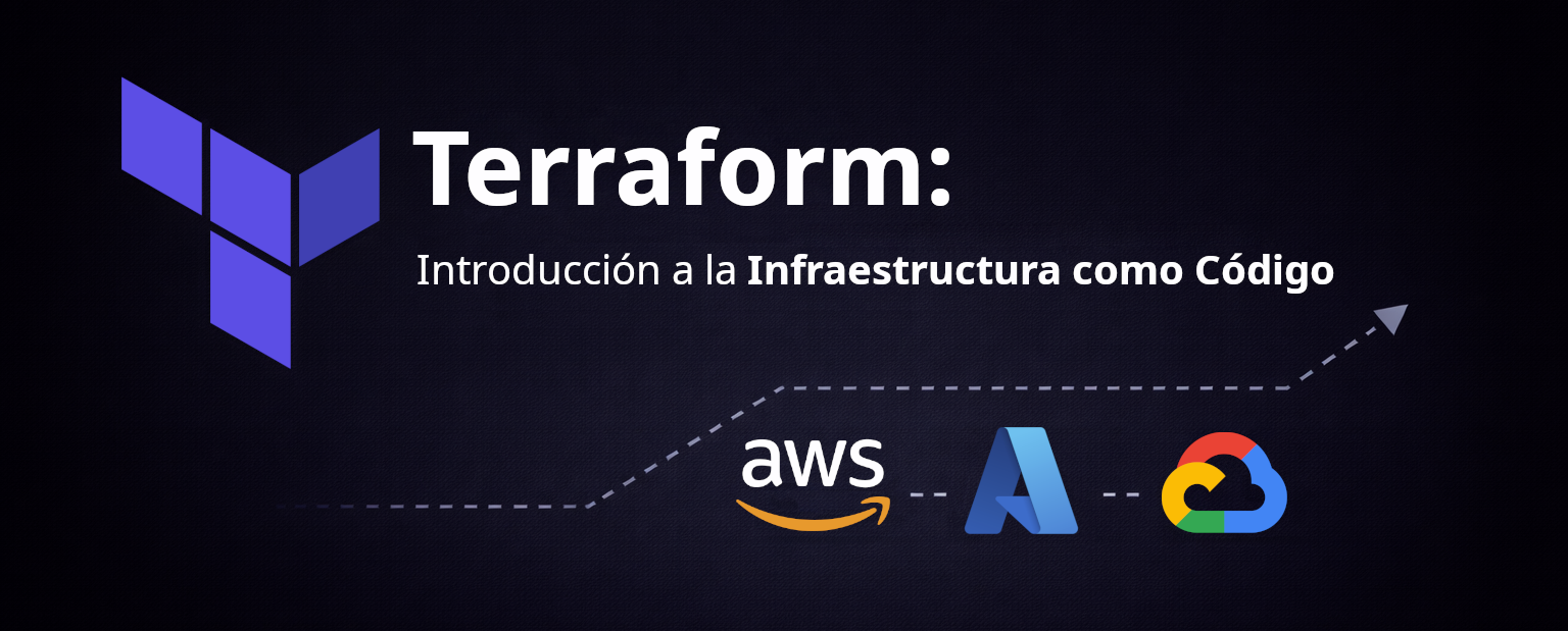 Terraform: Introducción a la Infraestructura como Código